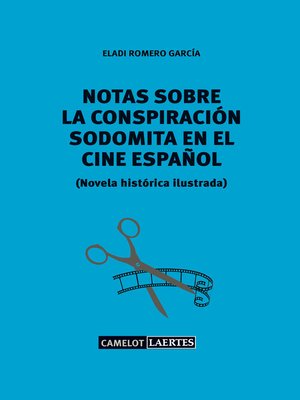 cover image of Notas sobre una conspiración sodomita en el cine español